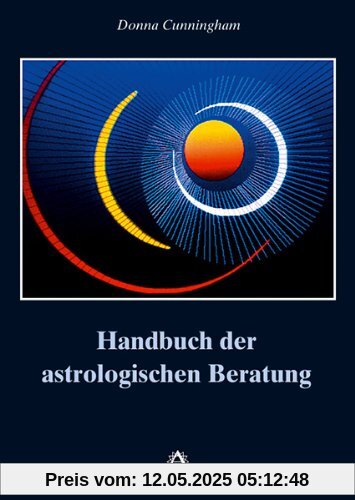 Handbuch der astrologischen Beratung