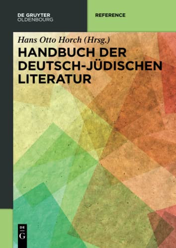 Handbuch der deutsch-jüdischen Literatur von Walter de Gruyter