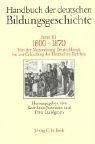 Handbuch der deutschen Bildungsgeschichte, Band III: 1800-1870