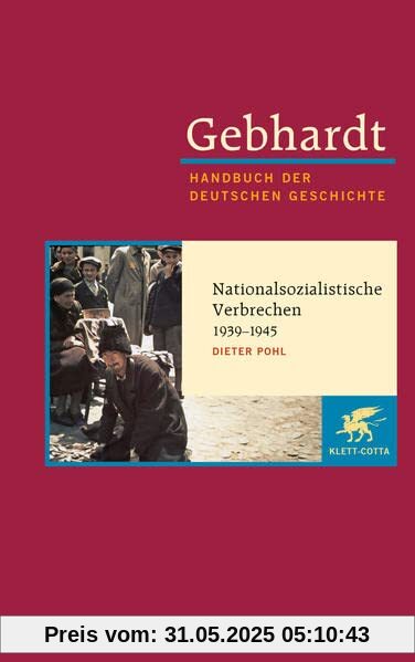 Handbuch der deutschen Geschichte, 24 Bde., Bd.20, Das Dritte Reich 1933-1945, Innenansichten des Nationalsozialismus: Nationalsozialistische ... (Gebhardt Handbuch der Deutschen Geschichte)