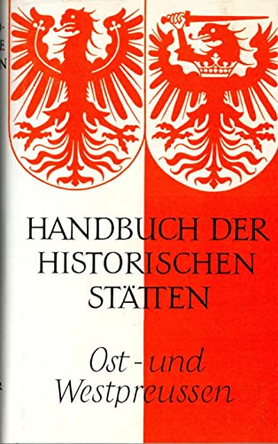 Handbuch der historischen Stätten Deutschlands / Ost- und Westpreussen