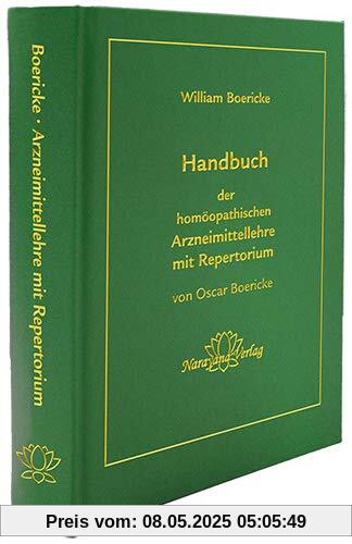 Handbuch der homöopathischen Arzneimittellehre mit Repertorium: Arzneimitttellehre und Repertorium in einem Band Handbuch der homöopathischen Arzneimittellehre mit Repertorium: Arzneimitttellehre und Repertorium in einem Band