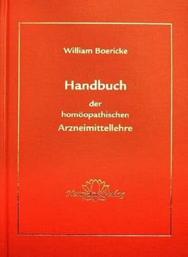 Handbuch der homöopatischen Arzneimittellehre Handbuch der homöopatischen Arzneimittellehre