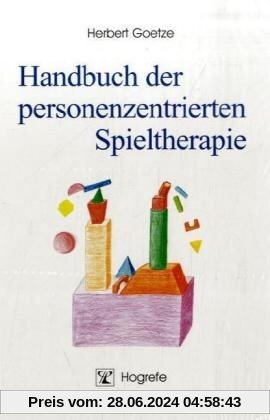 Handbuch der personenzentrierten Spieltherapie