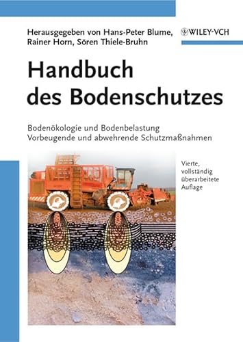 Handbuch des Bodenschutzes: Bodenökologie und -belastung / Vorbeugende und abwehrende Schutzmaßnahmen