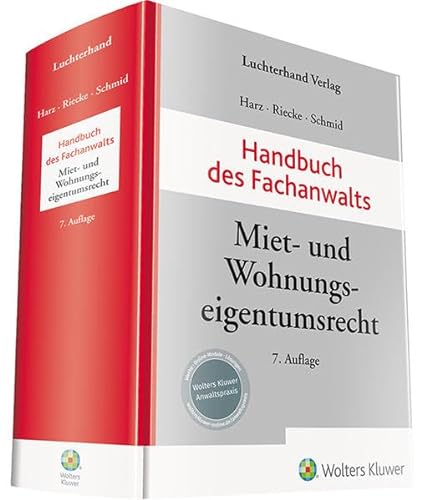 Handbuch des Fachanwalts Miet- und Wohnungseigentumsrecht von Luchterhand Verlag GmbH