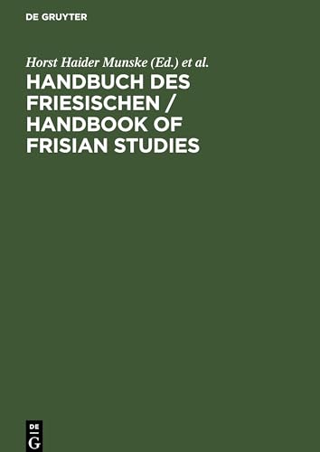 Handbuch des Friesischen / Handbook of Frisian Studies: Dtsch.-Engl. von de Gruyter