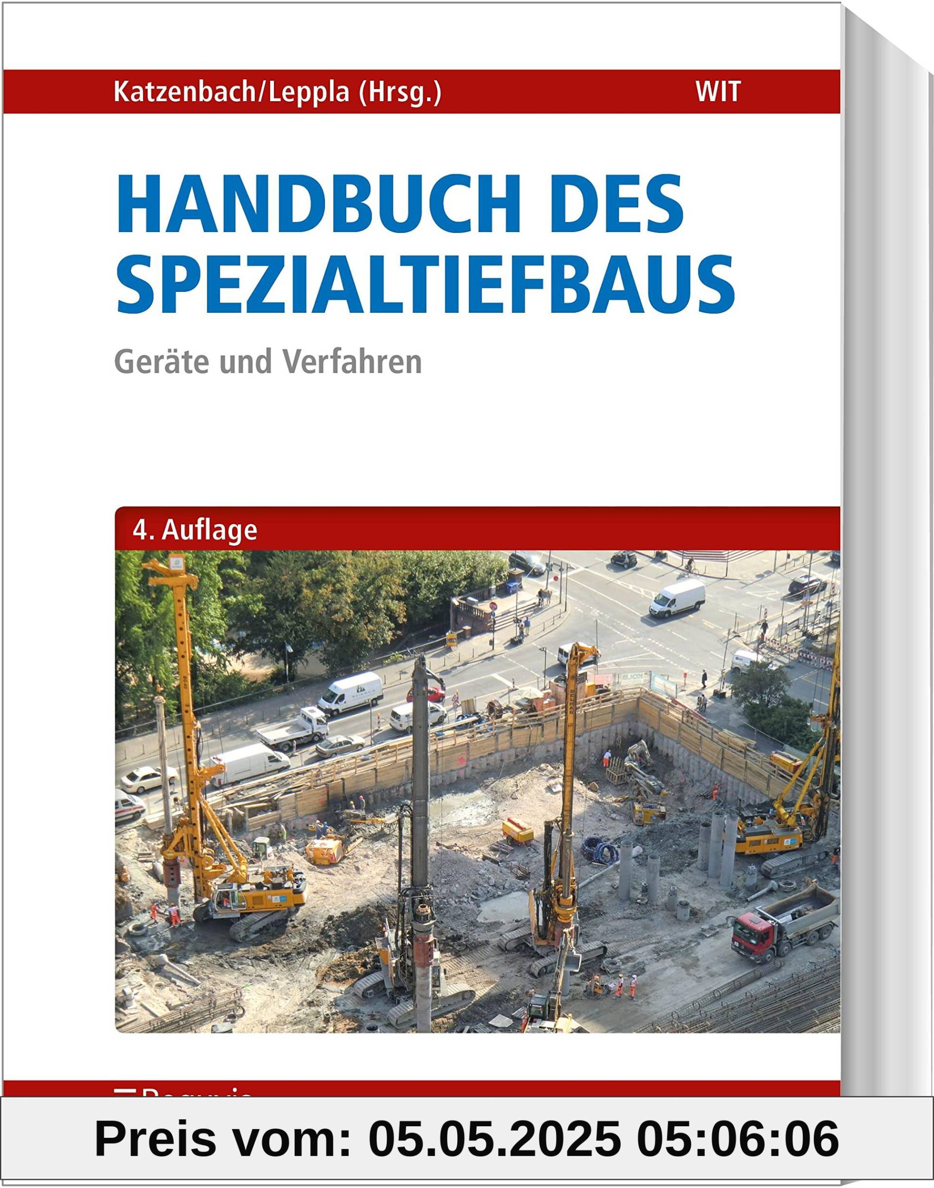 Handbuch des Spezialtiefbaus: Geräte und Verfahren