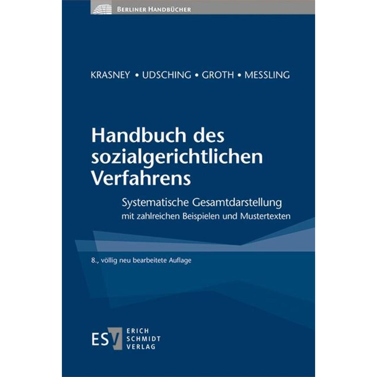 Handbuch des sozialgerichtlichen Verfahrens Handbuch des sozialgerichtlichen Verfahrens von Schmidt, Erich Verlag