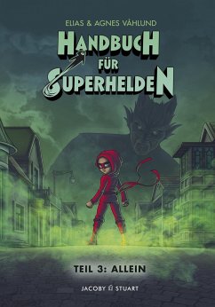 Handbuch für Superhelden 3 von Jacoby & Stuart