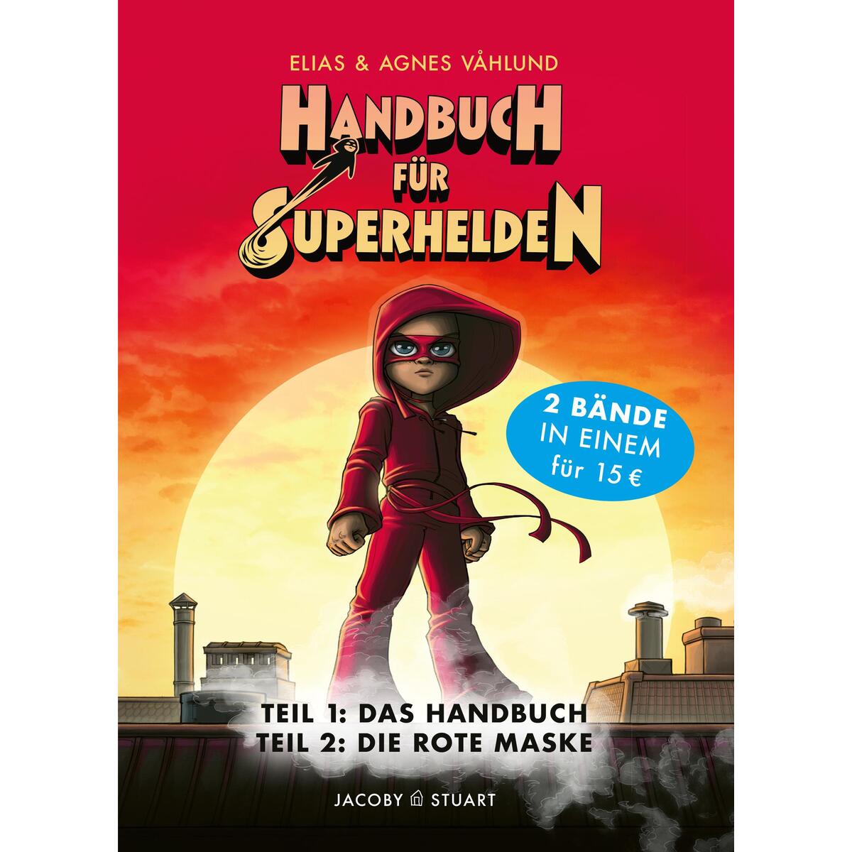 Handbuch für Superhelden: Doppelband von Jacoby & Stuart