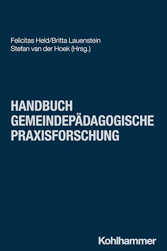 Handbuch Gemeindepädagogische Praxisforschung von Kohlhammer