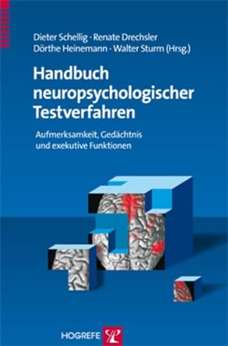 Handbuch neuropsychologischer Testverfahren: Band 1: Aufmerksamkeit, Gedächtnis und exekutive Funktionen von Hogrefe Verlag GmbH + Co.