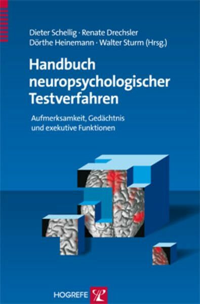 Handbuch neuropsychologischer Testverfahren: Band 1: Aufmerksamkeit, Gedächtnis und exekutive ... Handbuch neuropsychologischer Testverfahren: Band 1: Aufmerksamkeit, Gedächtnis und exekutive ...