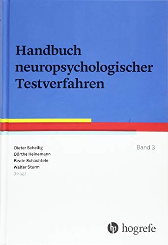 Handbuch neuropsychologischer Testverfahren: Band 3 von Hogrefe Verlag