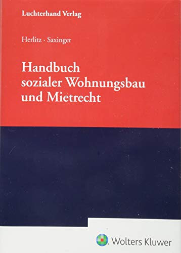 Handbuch sozialer Wohnungsbau und Mietrecht von Luchterhand Verlag GmbH