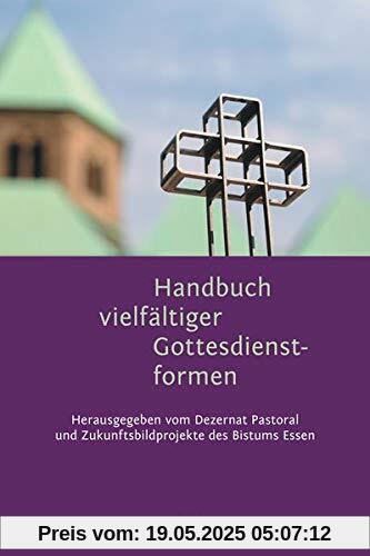 Handbuch vielfältiger Gottesdienstformen