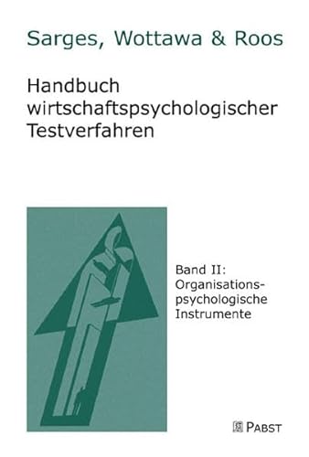 Handbuch wirtschaftlicher Testverfahren: Band II: Organisationspsychologische Instrumente von Pabst, Wolfgang Science