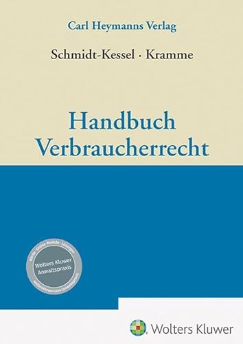 Handbuch Verbraucherrecht von Heymanns Verlag GmbH