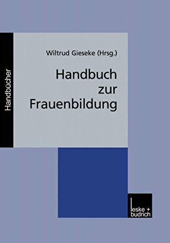 Handbuch zur Frauenbildung von VS Verlag für Sozialwissenschaften