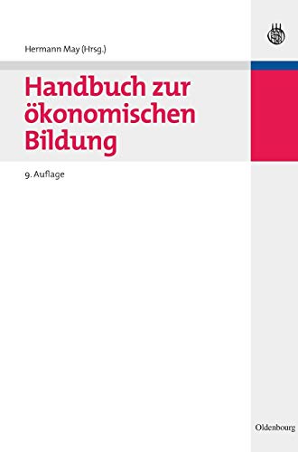 Handbuch zur ökonomischen Bildung Handbuch zur ökonomischen Bildung