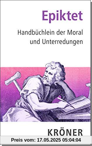 Handbüchlein der Moral und Unterredungen (Kröners Taschenausgaben (KTA))