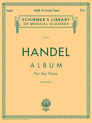 Handel Album (Schirmer's Library of Musical Classics) von G. Schirmer