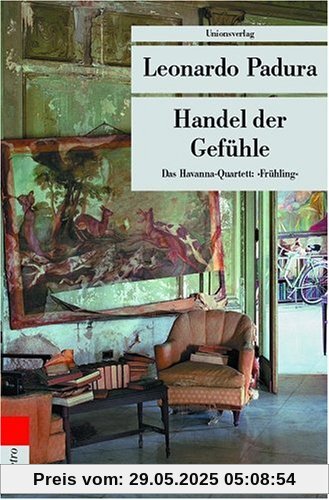 Handel der Gefühle. Das Havanna-Quartett: Frühling