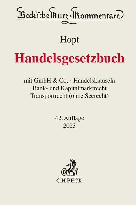 Handelsgesetzbuch: mit GmbH & Co., Handelsklauseln, Bank- und Kapitalmarktrecht, Transportrech... Handelsgesetzbuch: mit GmbH & Co., Handelsklauseln, Bank- und Kapitalmarktrecht, Transportrech...