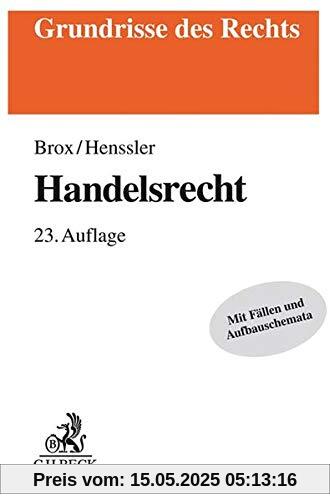 Handelsrecht: mit Grundzügen des Wertpapierrechts: mit Grundzgen des Wertpapierrechts