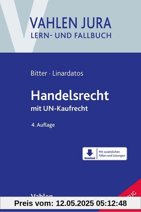 Handelsrecht: mit UN-Kaufrecht (Vahlen Jura/Lern- und Fallbuch)