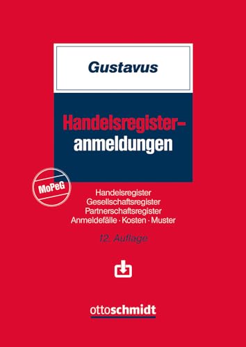 Handelsregisteranmeldungen Handelsregisteranmeldungen von Verlag Dr. Otto Schmidt