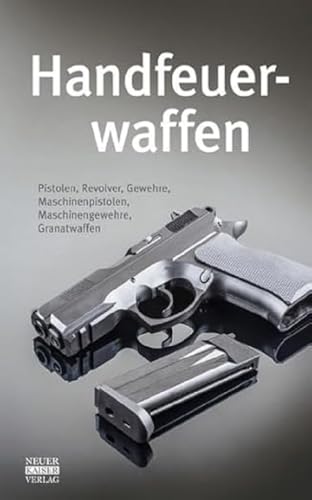 Handfeuerwaffen