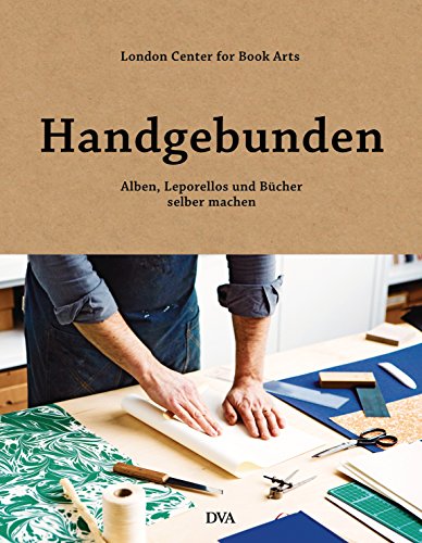 Handgebunden - Alben, Leporellos und Bücher selber machen von DVA Dt.Verlags-Anstalt
