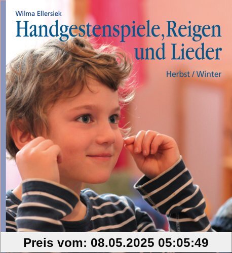 Handgestenspiele, Reigen und Lieder: für Kindergarten- und erstes Schulalter: Herbst - Winter. Handgestenspiele, Reigen und Lieder: für Kindergarten- und erstes Schulalter: Herbst - Winter.