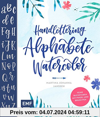 Handlettering Alphabete Watercolor: Feine Buchstaben mit Pinsel und Brush Pen