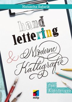 Handlettering und moderne Kalligrafie für Einsteiger von MITP / MITP-Verlag