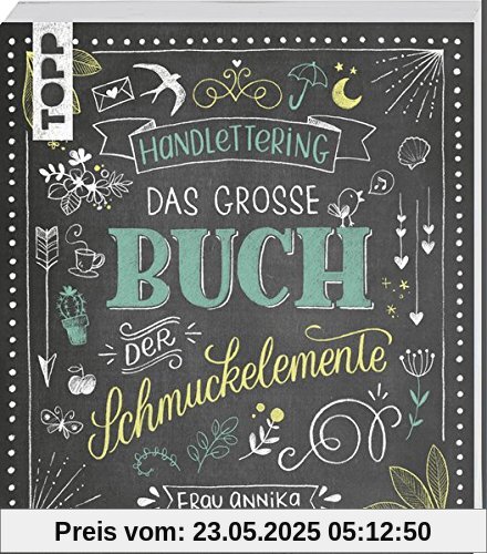 Handlettering. Das große Buch der Schmuckelemente: 1000 Ideen