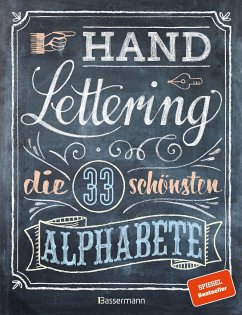 Handlettering. Die 33 schönsten Alphabete mit Rahmen, Ornamenten und Bordüren von Bassermann