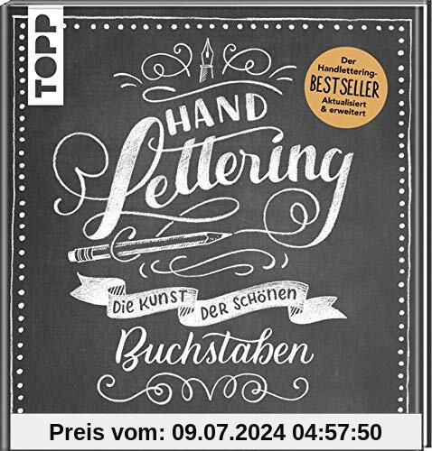 Handlettering. Die Kunst der schönen Buchstaben: Der Handlettering-BESTSELLER. Aktualisiert und erweitert
