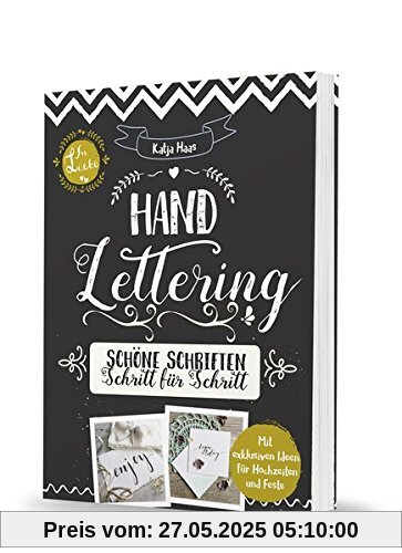 Handlettering: Schöne Schriften - Schritt für Schritt