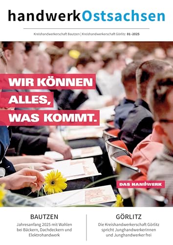 Handwerk Ostsachen Magazin: Ausgabe 01-2025 von Weltbuch Verlag