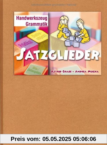 Handwerkszeug Grammatik Satzglieder 8 - 10