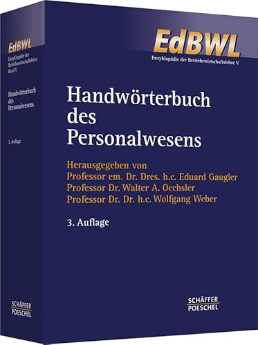 Handwörterbuch des Personalwesens (HWP) (Enzyklopädie der Betriebswirtschaftslehre (EdBWL))