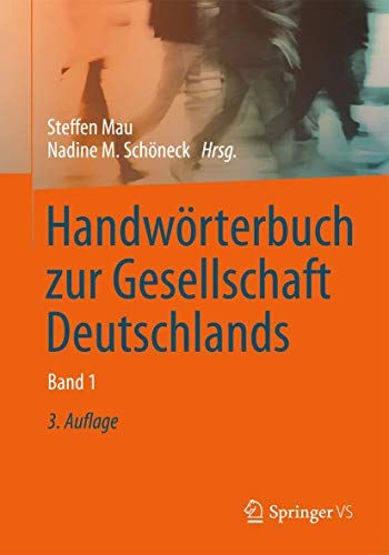 Handwörterbuch zur Gesellschaft Deutschlands: Mit 70 Artikeln