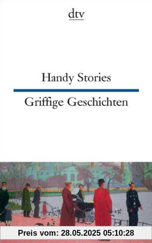 Handy Stories Griffige Geschichten Handy Stories Griffige Geschichten