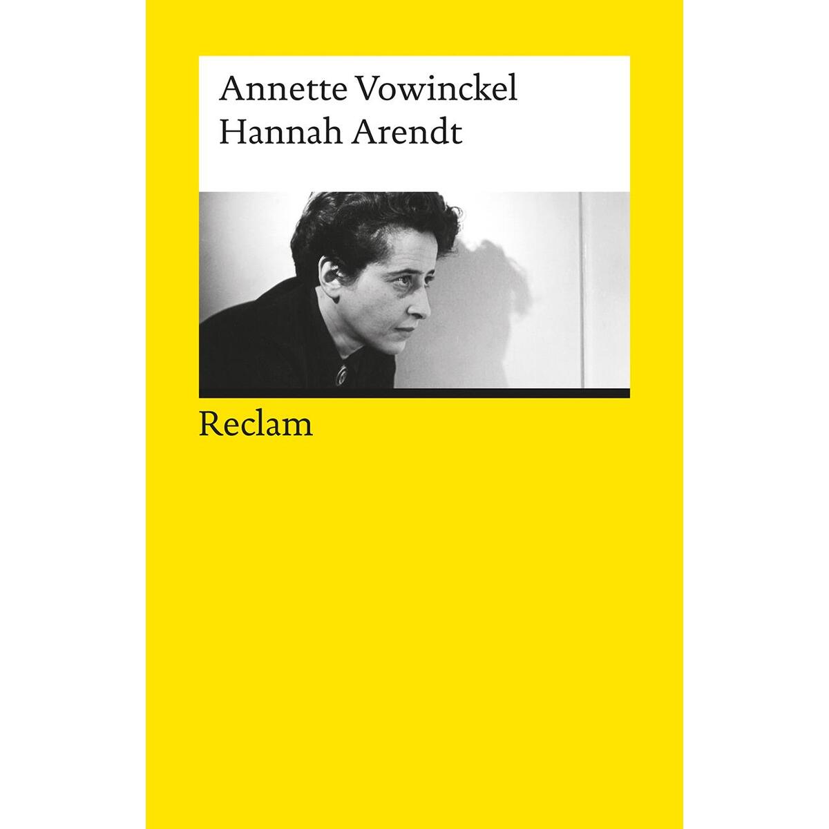 Hannah Arendt Hannah Arendt von Reclam Philipp Jun.