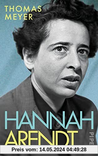 Hannah Arendt: Die Biografie | Platz 1 der Sachbuch-Bestenliste von ZEIT/ZDF/DLF