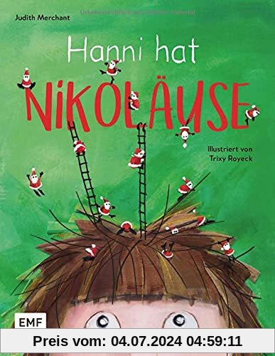 Hanni hat Nikoläuse: Bilderbuchgeschichte zum Vorlesen für Kinder von Bestseller-Autorin Judith Merchant