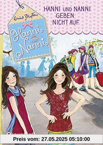 Hanni und Nanni, Band 05: Hanni und Nanni geben nicht auf